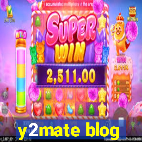 y2mate blog